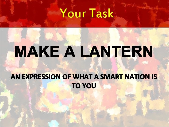 Your Task 