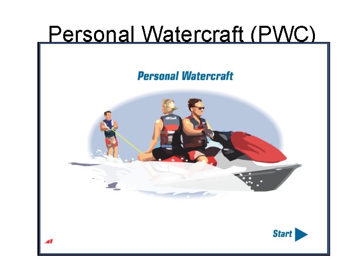 Personal Watercraft (PWC) 