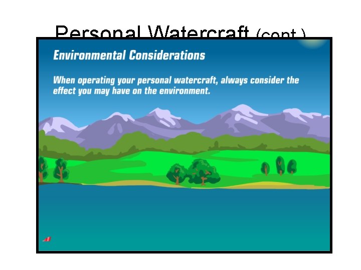 Personal Watercraft (cont. ) 