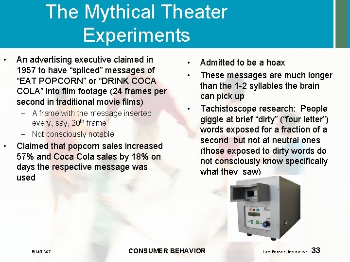 The Mythical Theater Experiments • An advertising executive claimed in 1957 to have “spliced”