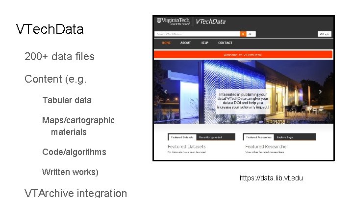 VTech. Data 200+ data files Content (e. g. Tabular data Maps/cartographic materials Code/algorithms Written