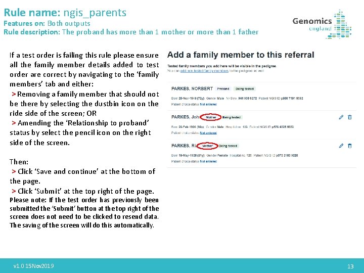 Rule name: ngis_parents Features on: Both outputs Rule description: The proband has more than