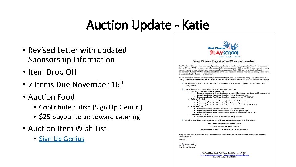 Auction Update - Katie • Revised Letter with updated Sponsorship Information • Item Drop