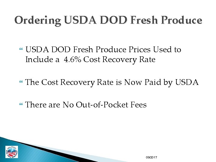 Ordering USDA DOD Fresh Produce Prices Used to Include a 4. 6% Cost Recovery