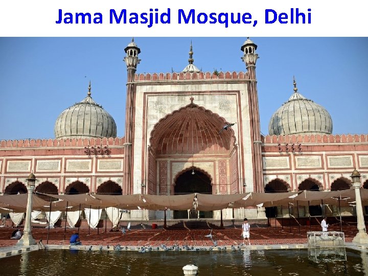 Jama Masjid Mosque, Delhi 