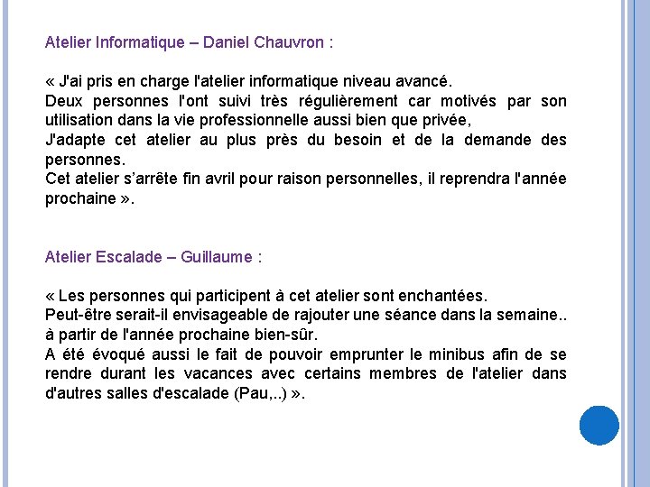 Atelier Informatique – Daniel Chauvron : « J'ai pris en charge l'atelier informatique niveau