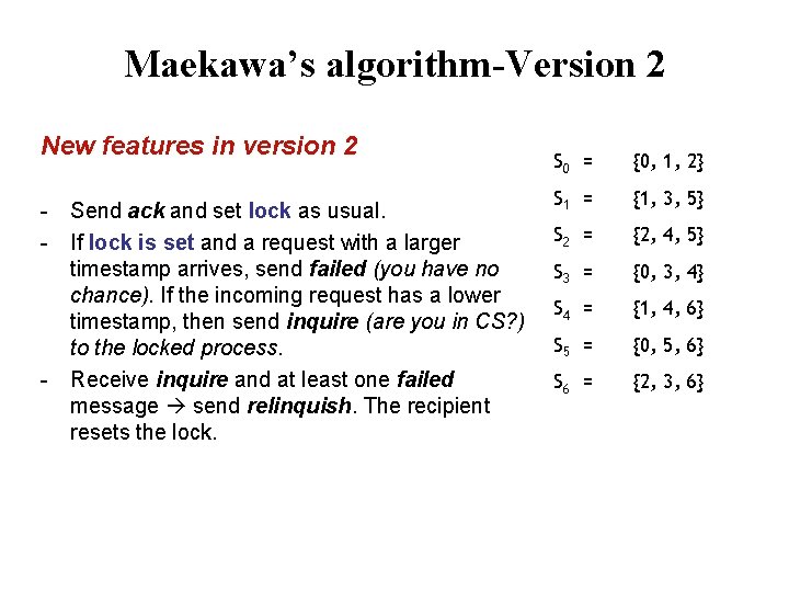 Maekawa’s algorithm-Version 2 New features in version 2 - Send ack and set lock