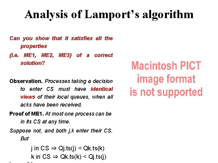Analysis of Lamport’s algorithm Can you show that it satisfies all the properties (i.