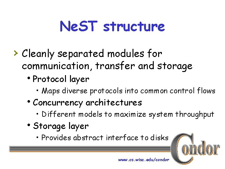 Ne. ST structure › Cleanly separated modules for communication, transfer and storage h. Protocol