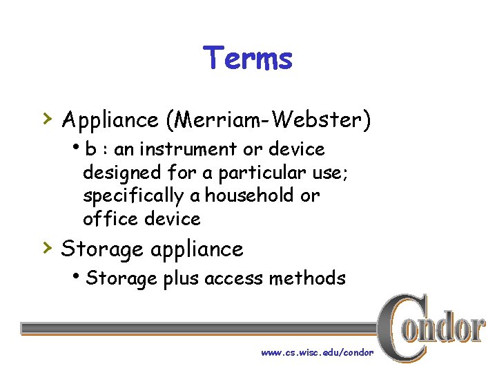 Terms › Appliance (Merriam-Webster) hb : an instrument or device designed for a particular