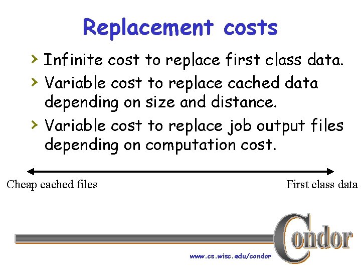 Replacement costs › Infinite cost to replace first class data. › Variable cost to