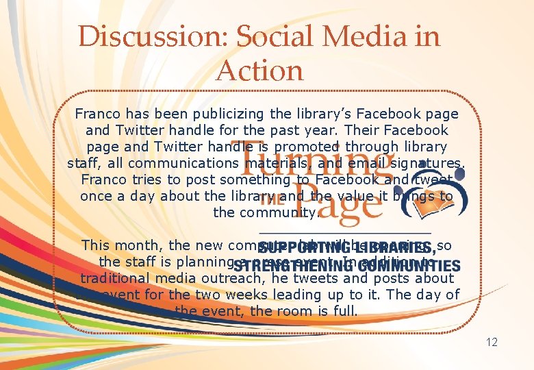 Discussion: Social Media in Action OCLC Online Computer Library Center Franco has been publicizing