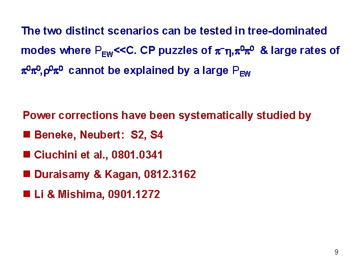 The two distinct scenarios can be tested in tree-dominated modes where PEW<<C. CP puzzles
