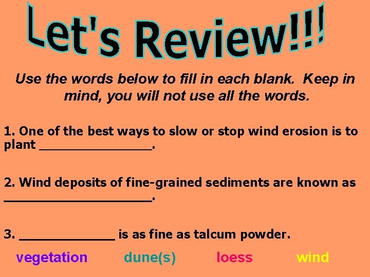 Use the words below to fill in each