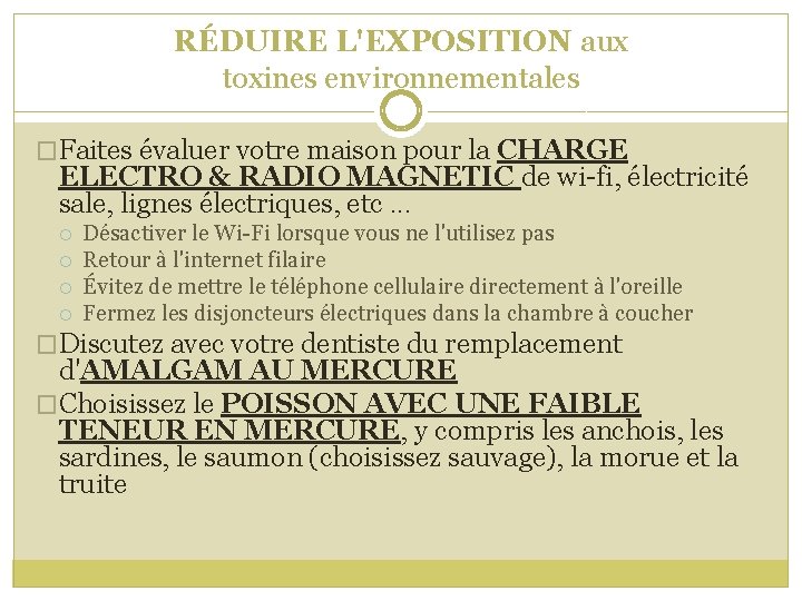 RÉDUIRE L'EXPOSITION aux toxines environnementales �Faites évaluer votre maison pour la CHARGE ELECTRO &