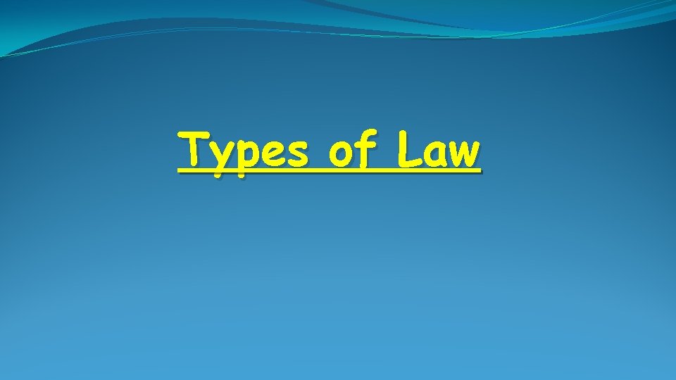 Types of Law 