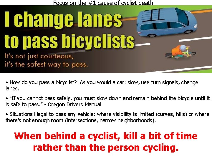 Focus on the #1 cause of cyclist death • How do you pass a