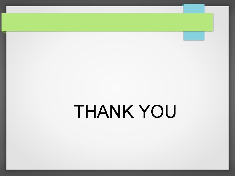THANK YOU 