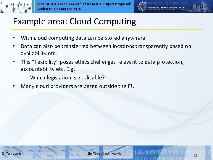 Idealist 2018 Webinar on 'Ethics in ICT Project Proposals' Webinar, 12 January 2016 Example