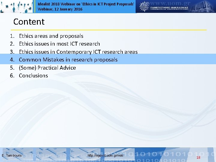 Idealist 2018 Webinar on 'Ethics in ICT Project Proposals' Webinar, 12 January 2016 Content