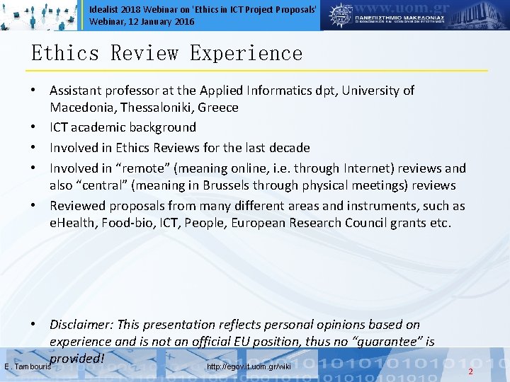 Idealist 2018 Webinar on 'Ethics in ICT Project Proposals' Webinar, 12 January 2016 Ethics