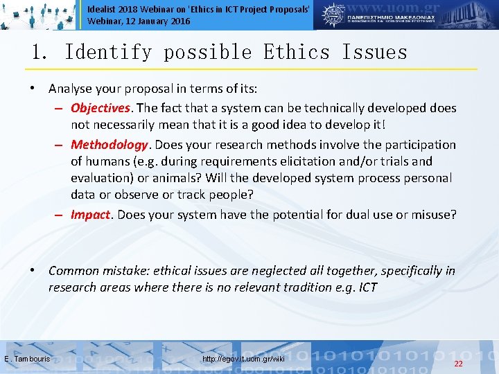 Idealist 2018 Webinar on 'Ethics in ICT Project Proposals' Webinar, 12 January 2016 1.