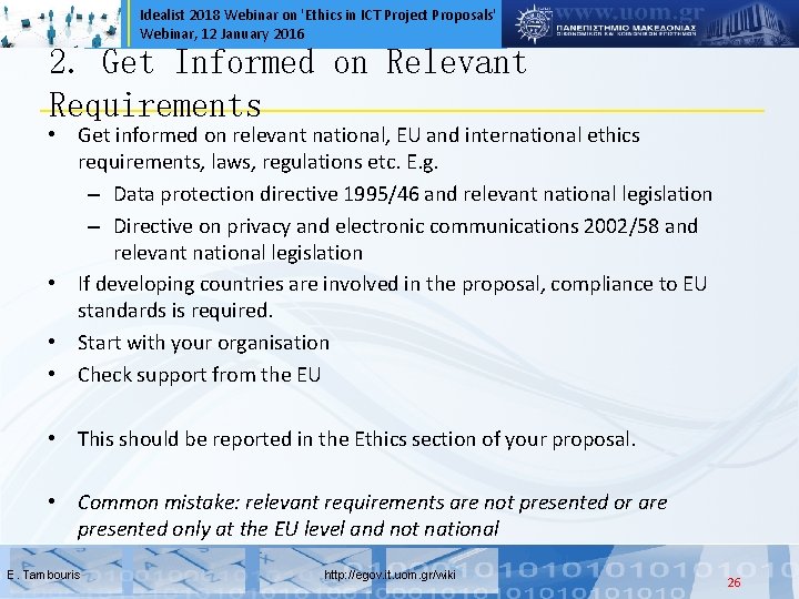 Idealist 2018 Webinar on 'Ethics in ICT Project Proposals' Webinar, 12 January 2016 2.