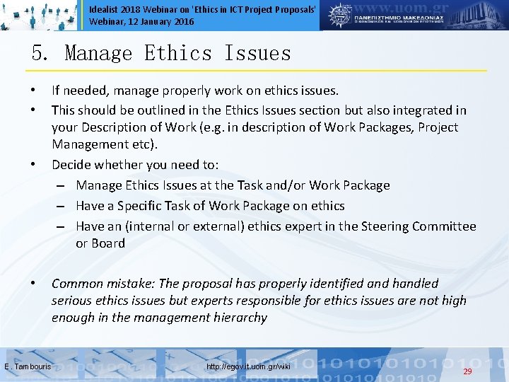 Idealist 2018 Webinar on 'Ethics in ICT Project Proposals' Webinar, 12 January 2016 5.