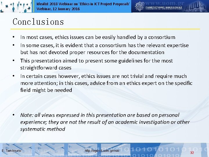 Idealist 2018 Webinar on 'Ethics in ICT Project Proposals' Webinar, 12 January 2016 Conclusions