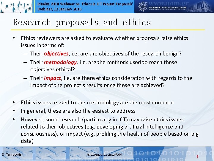 Idealist 2018 Webinar on 'Ethics in ICT Project Proposals' Webinar, 12 January 2016 Research