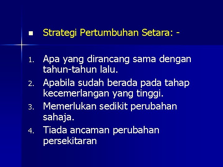 n 1. 2. 3. 4. Strategi Pertumbuhan Setara: Apa yang dirancang sama dengan tahun-tahun