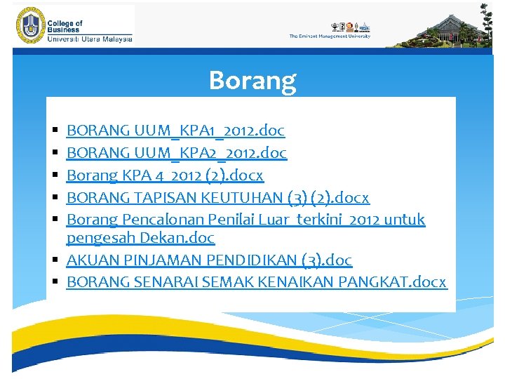 Borang BORANG UUM_KPA 1_2012. doc BORANG UUM_KPA 2_2012. doc Borang KPA 4 2012 (2).