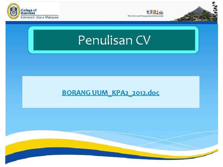 Penulisan CV BORANG UUM_KPA 2_2012. doc 