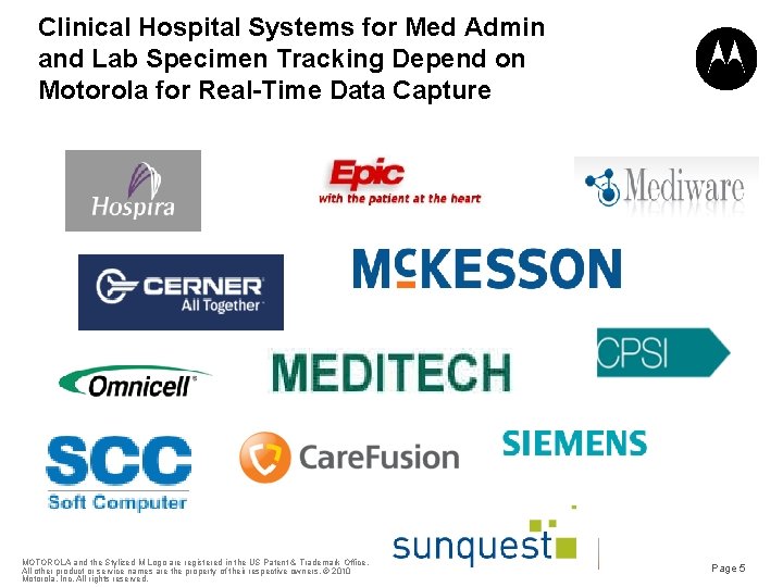 Clinical Hospital Systems for Med Admin and Lab Specimen Tracking Depend on Motorola for