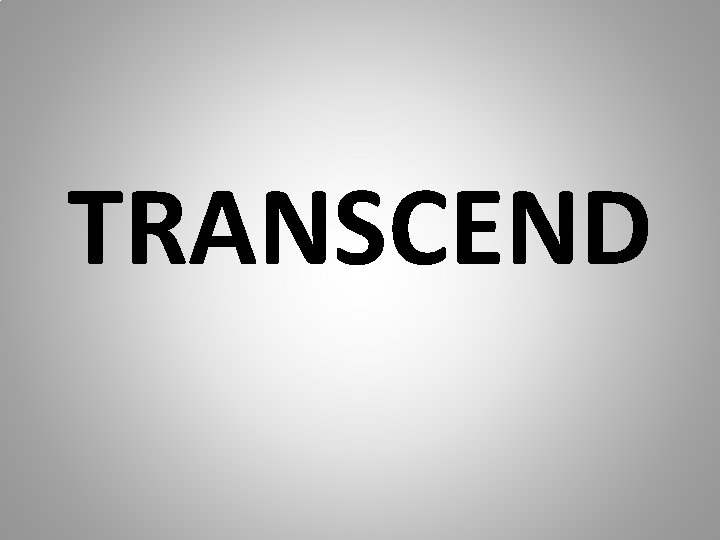 TRANSCEND 