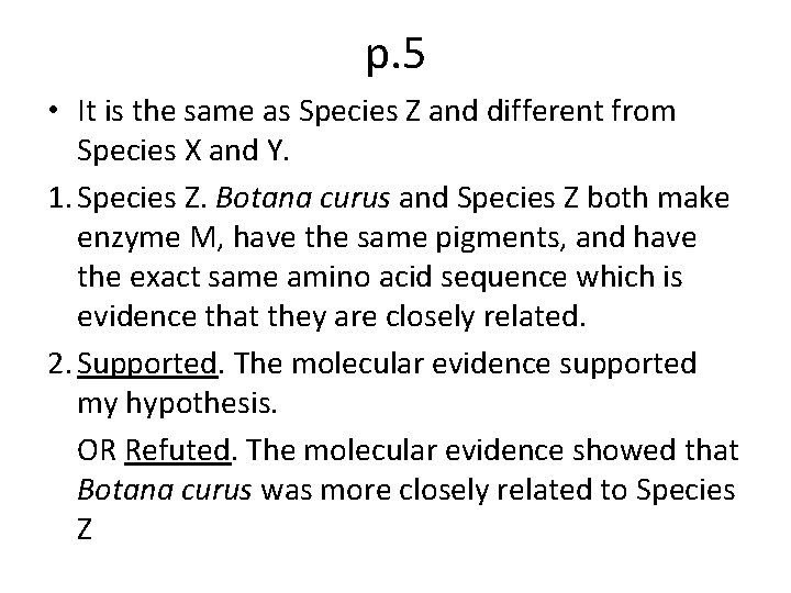 p. 5 • It is the same as Species Z and different from Species p. 5 • It is the same as Species Z and different from Species