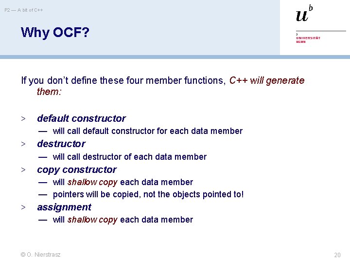 P 2 — A bit of C++ Why OCF? If you don’t define these P 2 — A bit of C++ Why OCF? If you don’t define these