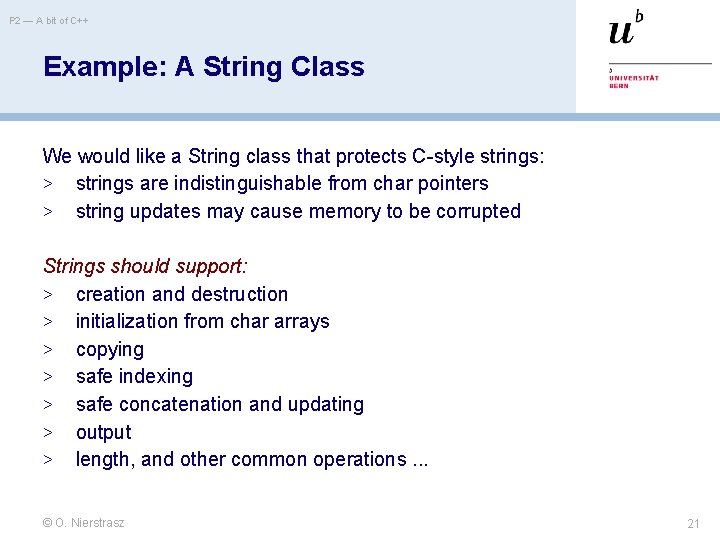 P 2 — A bit of C++ Example: A String Class We would like P 2 — A bit of C++ Example: A String Class We would like
