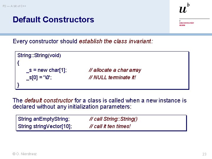 P 2 — A bit of C++ Default Constructors Every constructor should establish the P 2 — A bit of C++ Default Constructors Every constructor should establish the