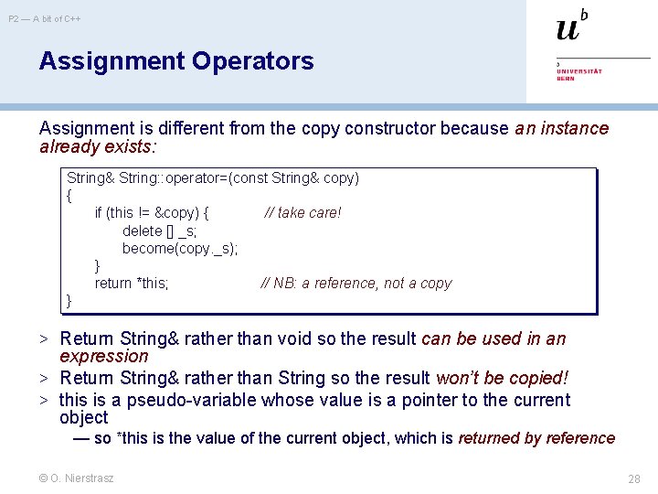 P 2 — A bit of C++ Assignment Operators Assignment is different from the