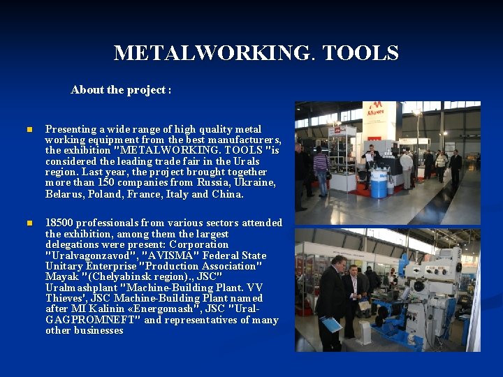 METALWORKING. TOOLS About the project : n Presenting a wide range of high quality