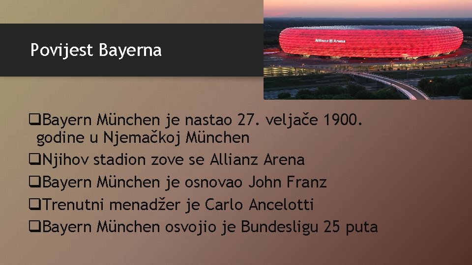 Povijest Bayerna q. Bayern München je nastao 27. veljače 1900. godine u Njemačkoj München