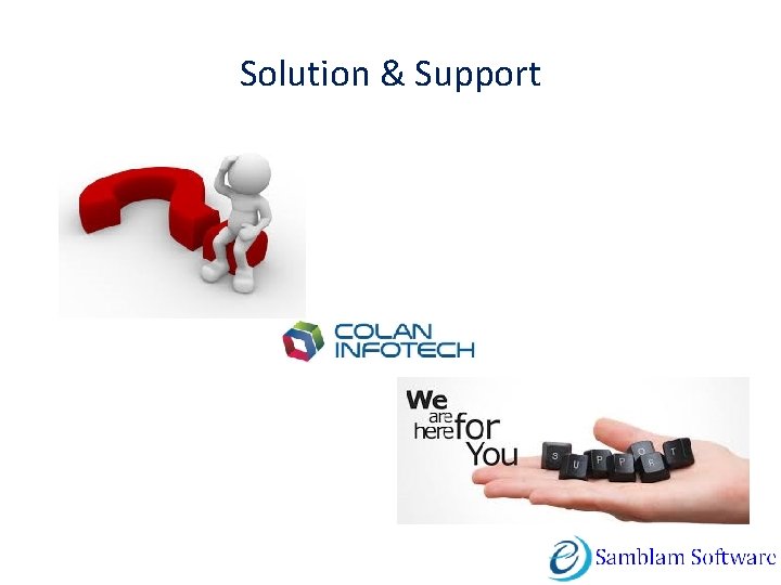 Solution & Support 