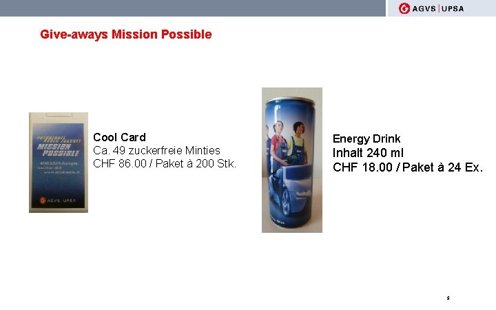 Give-aways Mission Possible Cool Card Ca. 49 zuckerfreie Minties CHF 86. 00 / Paket