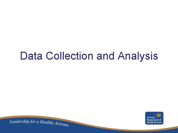 Data Collection and Analysis 