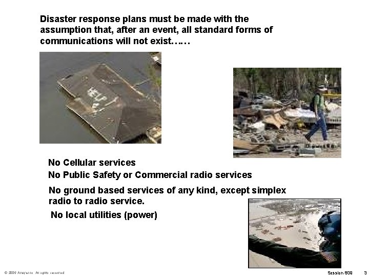 As recent experience in the Gulf Coast has shown: Disaster response plans must be