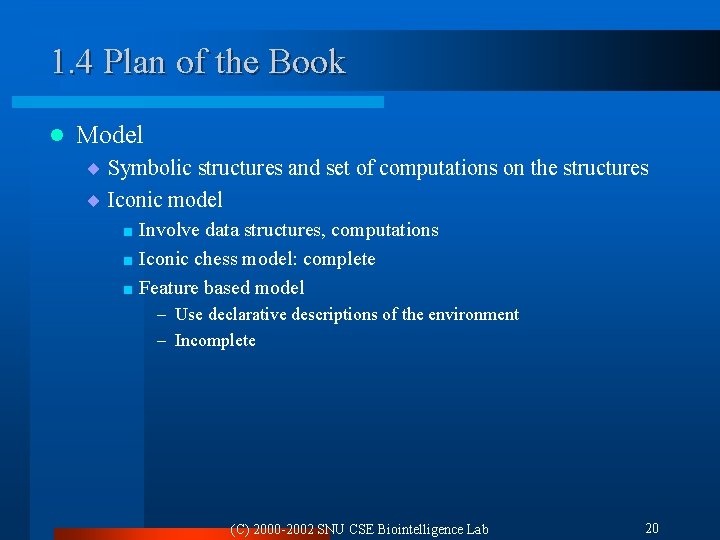 1. 4 Plan of the Book l Model ¨ Symbolic structures and set of 1. 4 Plan of the Book l Model ¨ Symbolic structures and set of