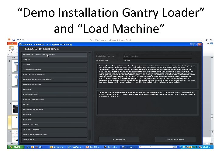 “Demo Installation Gantry Loader” and “Load Machine” 