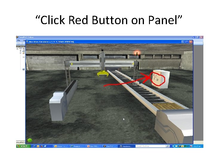 “Click Red Button on Panel” 