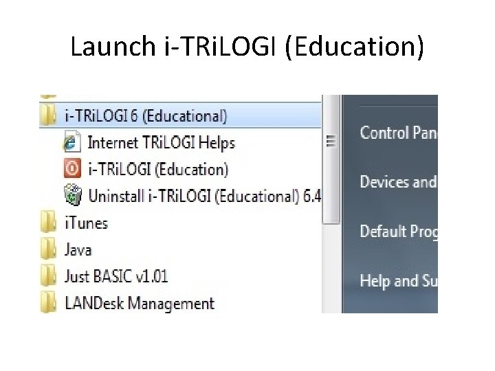 Launch i-TRi. LOGI (Education) 